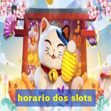 horario dos slots